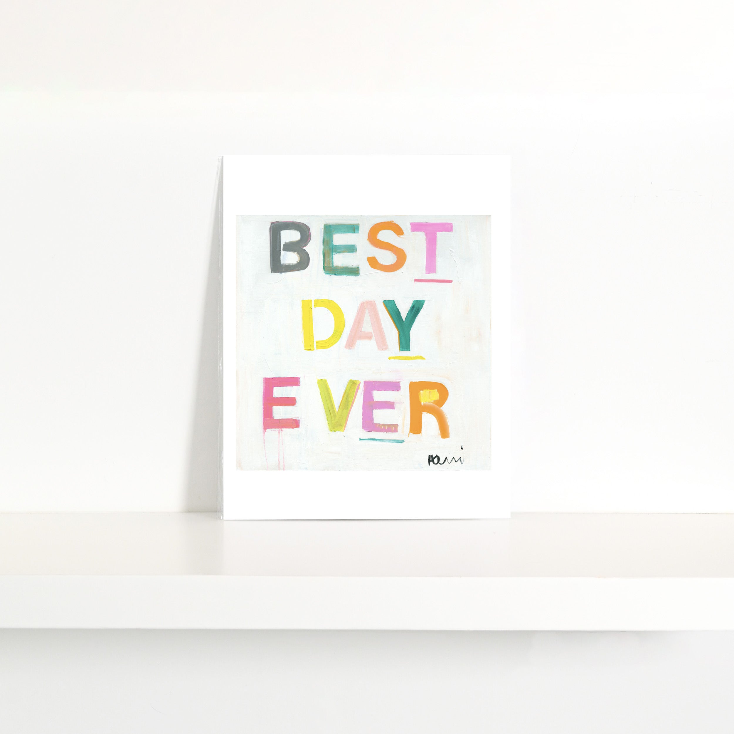 Best Day Ever Mini Art Print