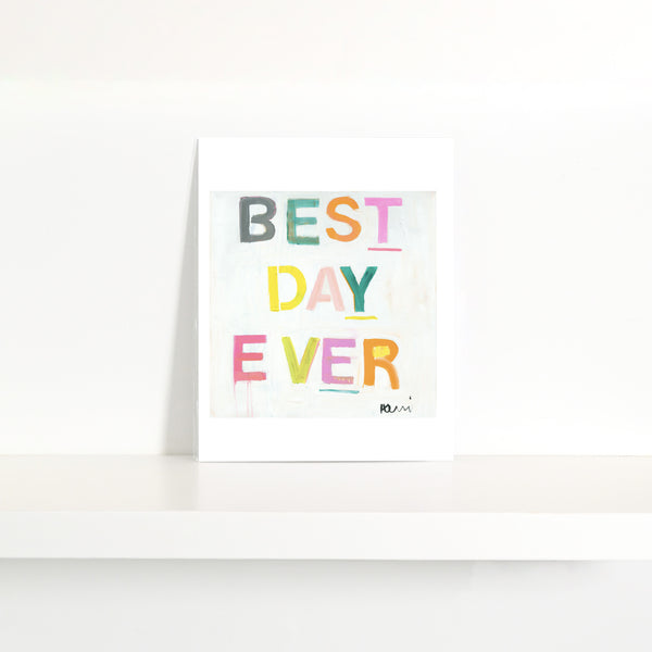 Best Day Ever Mini Colorful Art Print -Modern decor wall art sets by Kerri Rosenthal